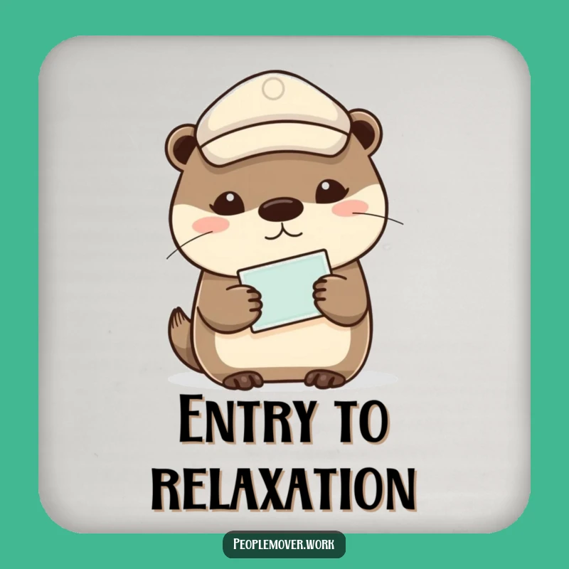 Funny Otter Ticket Coaster - Protect Surfaces with Calm Humor